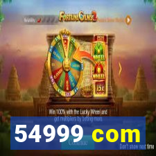 54999 com